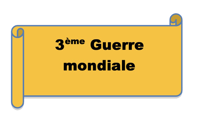 3me guerre mondiale